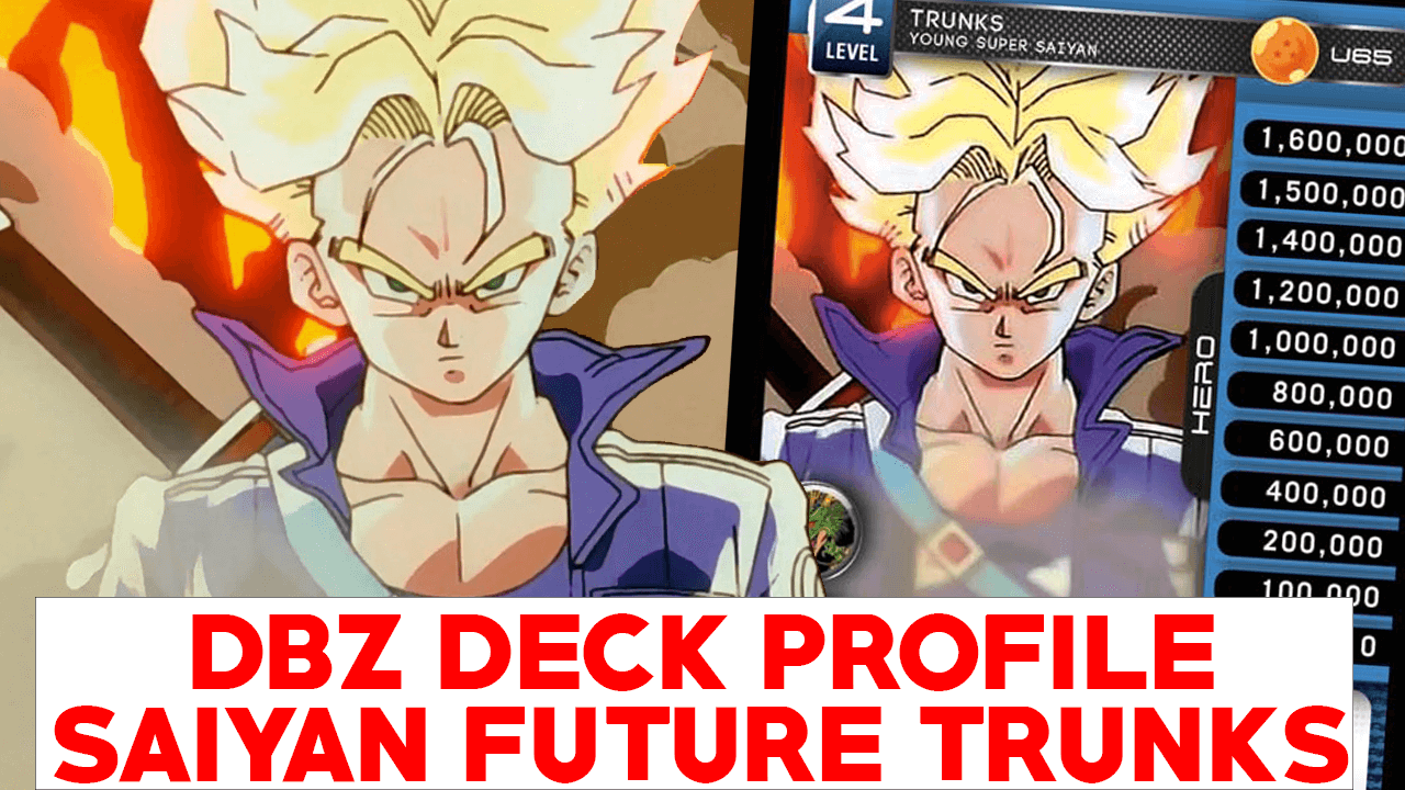 DBZ Deck Profile Saiyan Future Trunk