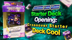 Starter Deck Opening Crossover Starter Deck Cool